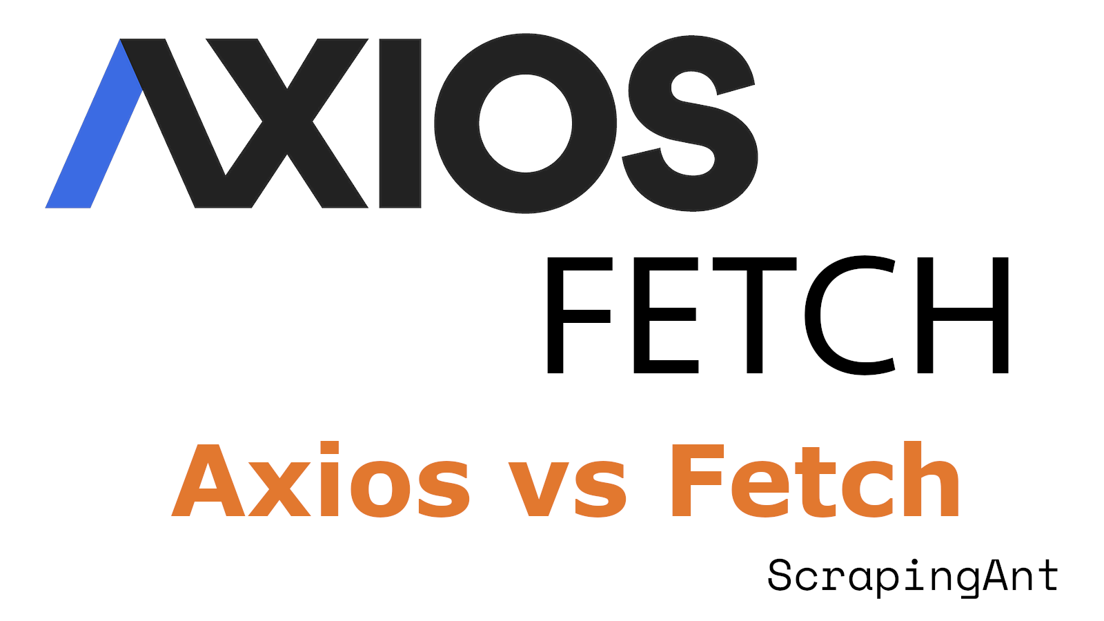 Axios vs Fetch - A Comprehensive Comparison with Code Samples