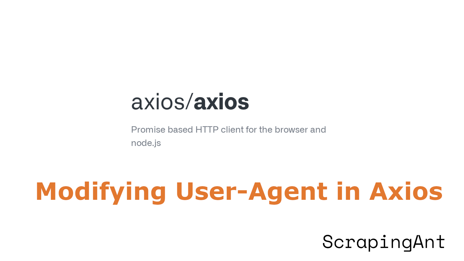 Methods for Modifying User-Agent in Axios for Web Scraping