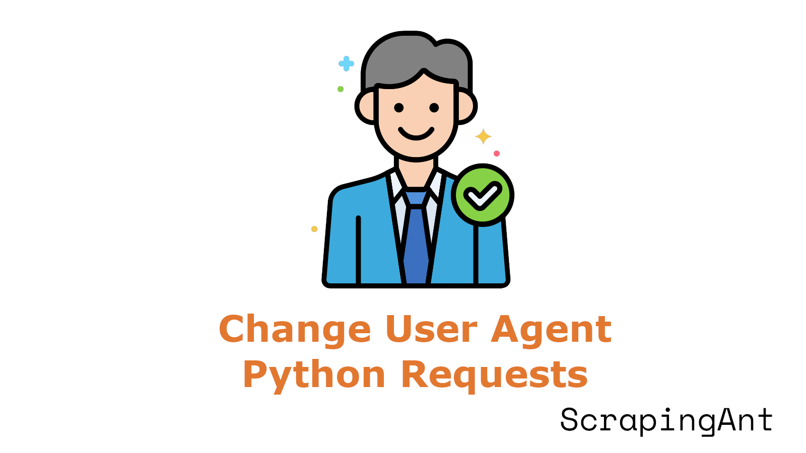 Changing User Agent in Python Requests for Effective Web Scraping