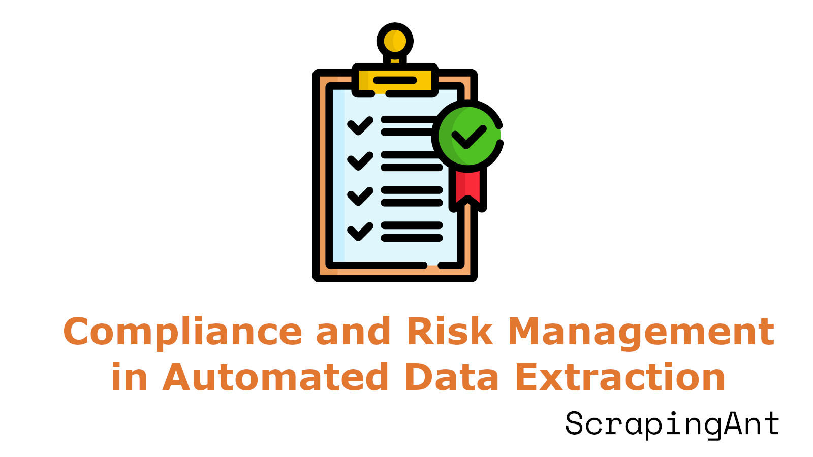 Compliance and Risk Management in Automated Data Extraction