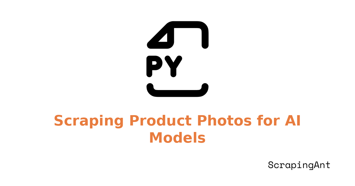 From Images to Insights: Scraping Product Photos for AI Models
