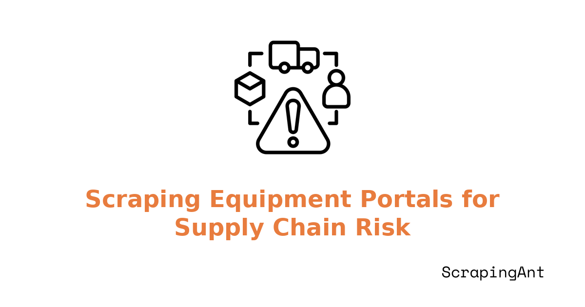 Industrial OSINT: Scraping Equipment Portals for Supply Chain Risk