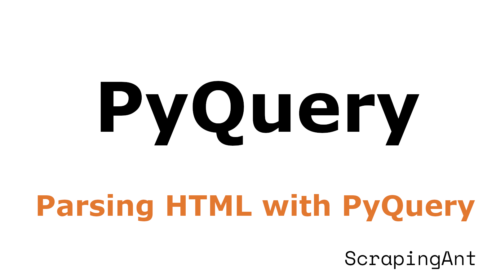 Parsing HTML with PyQuery: A Comprehensive Python Tutorial