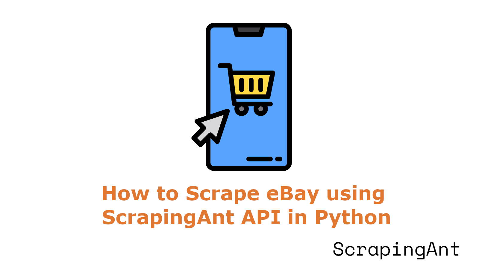 How to Scrape eBay using ScrapingAnt Web Scraping API in Python