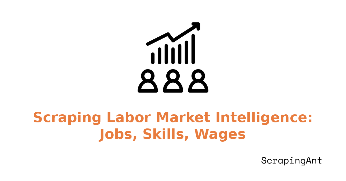 Scraping for Labor Market Intelligence: Jobs, Skills, and Wage Signals