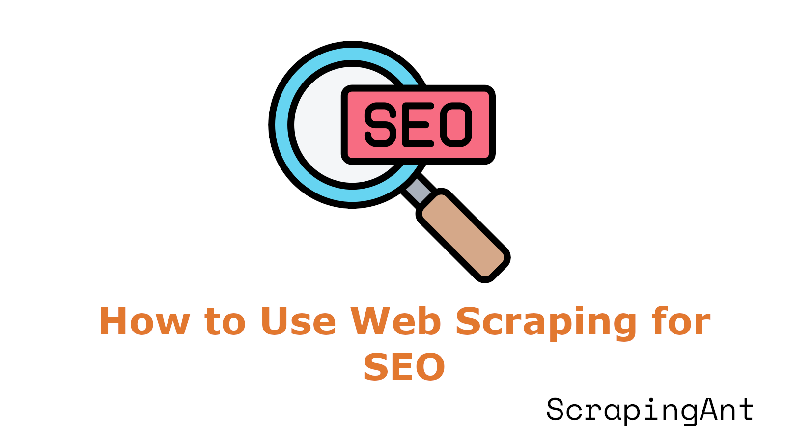 How to Use Web Scraping for SEO