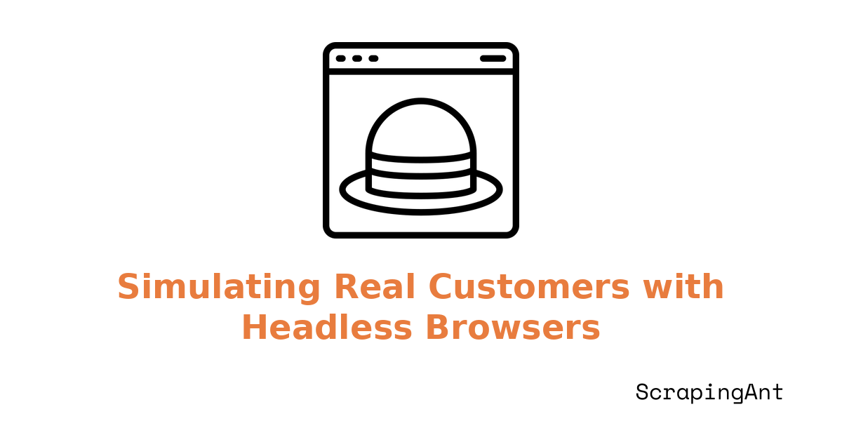Synthetic User Journeys: Using Headless Browsers to Simulate Real Customers